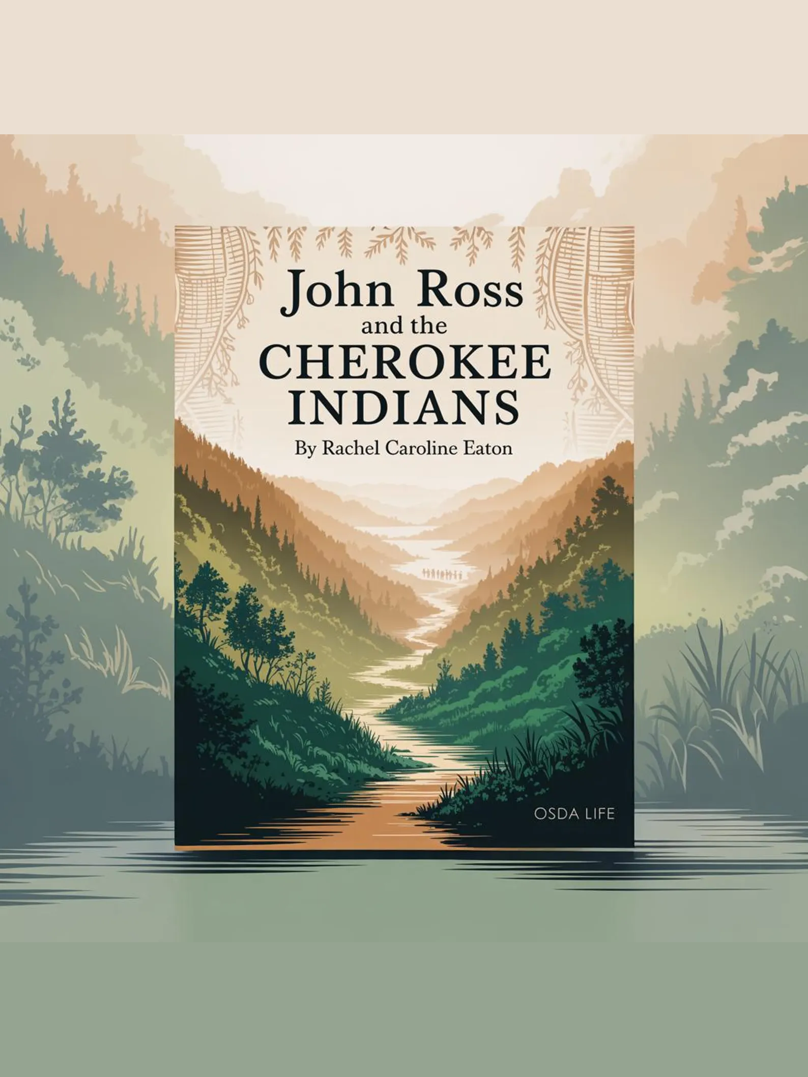 John Ross and the Cherokee Indians