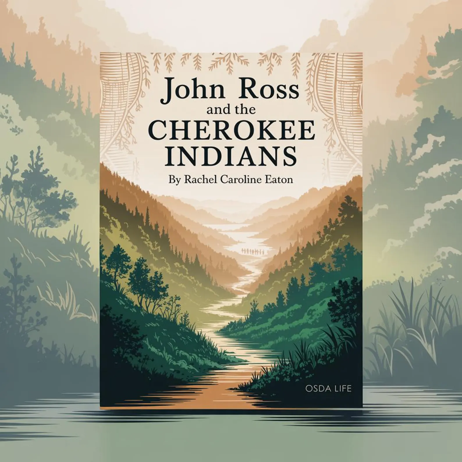 John Ross and the Cherokee Indians